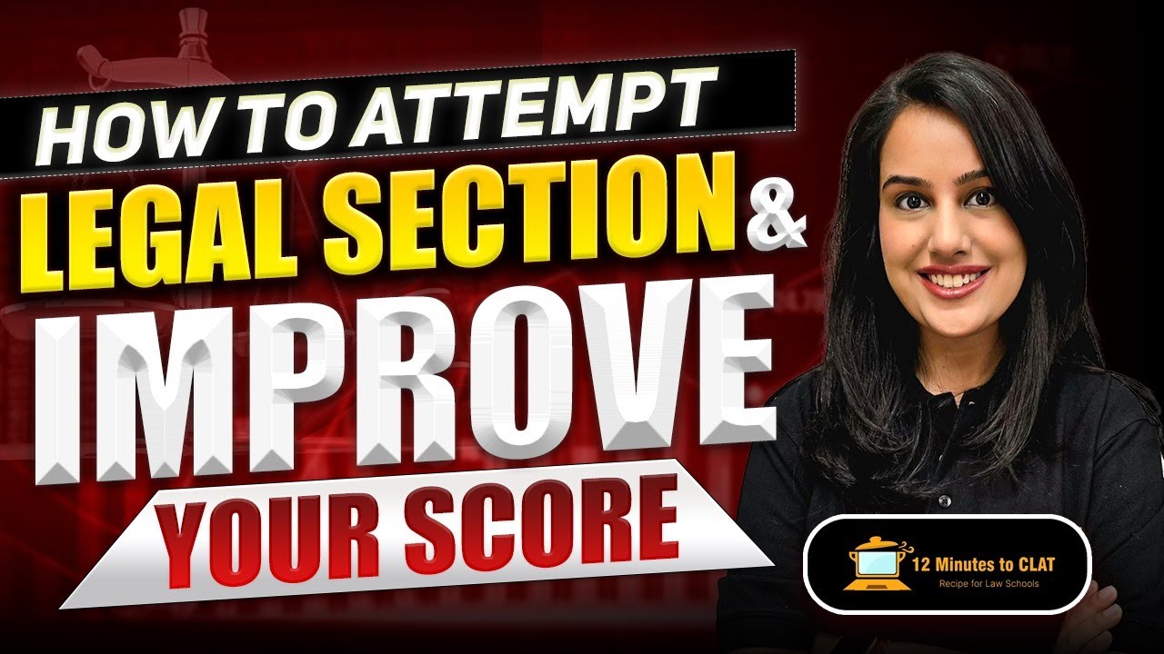 CLAT 2025: How to Attempt Legal Reasoning Section I Legal Score Booster ...
