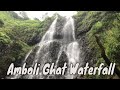 MV: Amboli Waterfall, आंबोली धबधबा