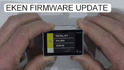 FIRMWARE UPDATE EKEN H5S PLUS ACTION CAMERA