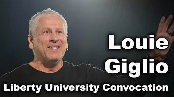 Louie Giglio - Liberty University Convocation