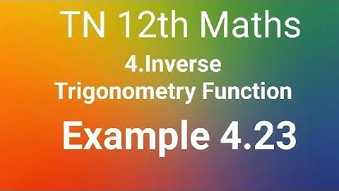 TN 12th MATHS EXAMPLE 4.23