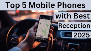 What Mobile Phone has the Best Reception | Top 5 Mobile Phones with Best Reception (in 2025) screenshot 2