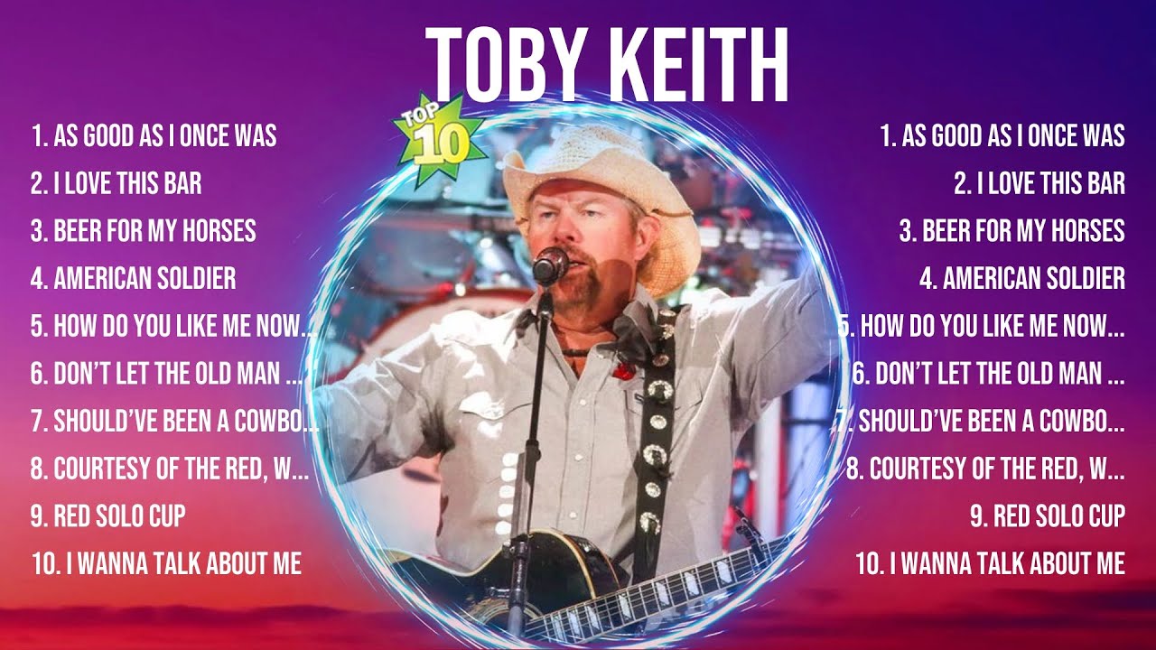 Toby Keith Greatest Hits Full Album 2022 The Best Of Toby
