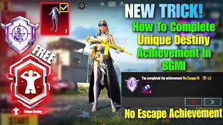 How To Complete Unique Destiny Title In Bgmi || How To Get ( No Escape ) Achievement / New Tricks