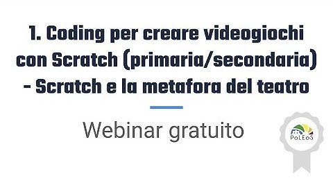 1 Coding per creare videogiochi con Scratch: La metafora del teatro