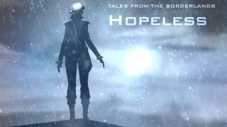 Tales From The Borderlands Episode 3 soundtrack - Hopeless