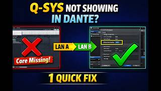 Dante Controller Not Showing Q-SYS Core? Quick Fix