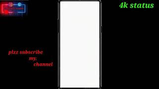 4K Full Screen Status Tutorial Atul Edit Creation