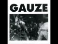 Gauze - 死人に口無し