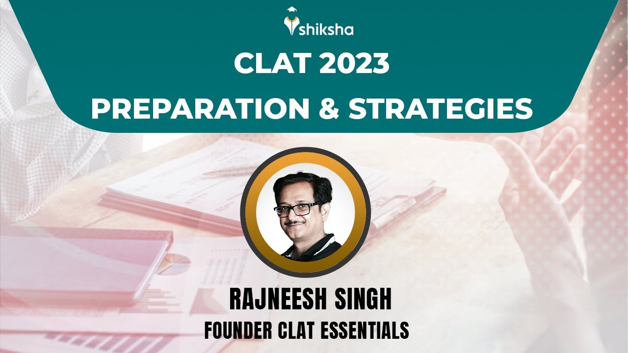 CLAT 2023 - Preparation and Strategies - YouTube