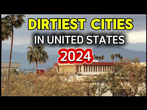 Top 10 Dirtiest Cities in the United States 2024 - YouTube