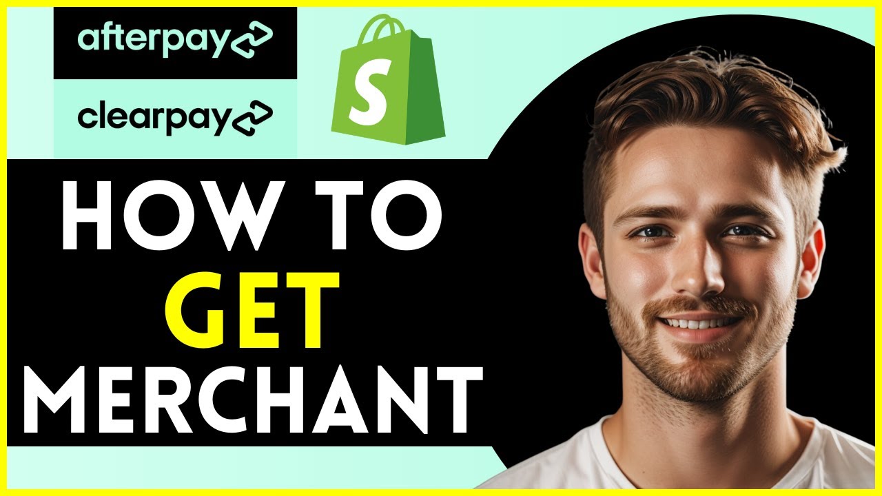 How To Get Clearpay Merchant Shopify | 2O25 - YouTube