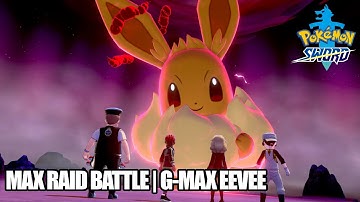Pokemon Sword - Max Raid Battle | Gigantamax Eevee [Nintendo Switch]
