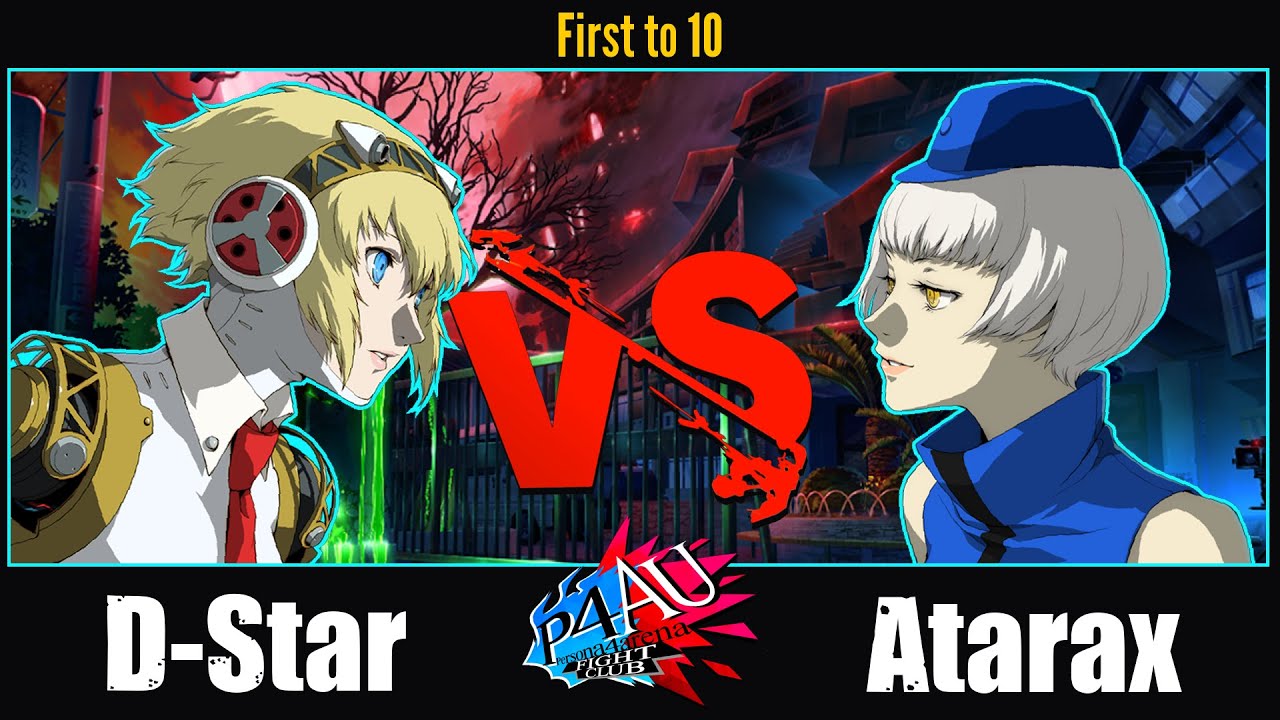 [P4AU2.5] D-Star (Aigis) vs Atarax (Elizabeth) First to 10