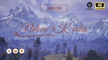 Nature 4K • Unreal Engine Nature Relaxation Animation • Peaceful Relaxing Music • 4K UltraHD Video