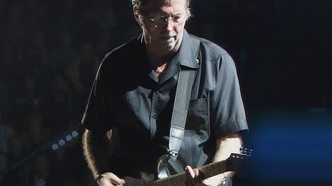 Got to Get Better in a Little While (Live in San Diego) – Eric Clapton