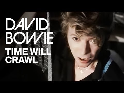 David Bowie - Time Will Crawl (Official Video)