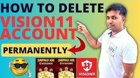 How To Delete Vision11 Account Permanently|| Vision11 Account Ko Hamesha Ke Liye Delete Kaise Kare
