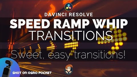 Speed ramp whip transitions in Davinci Resolve - 5 Minute Friday #23