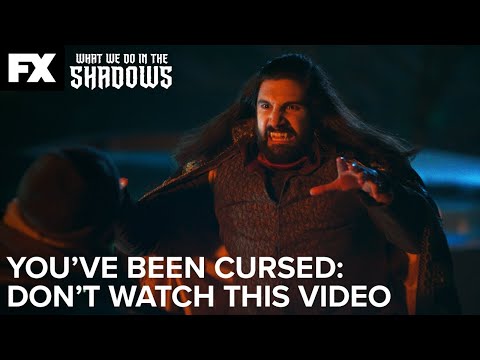 You've Been Cursed: Don't Watch This Video!! | What We Do in the Shadows | FX