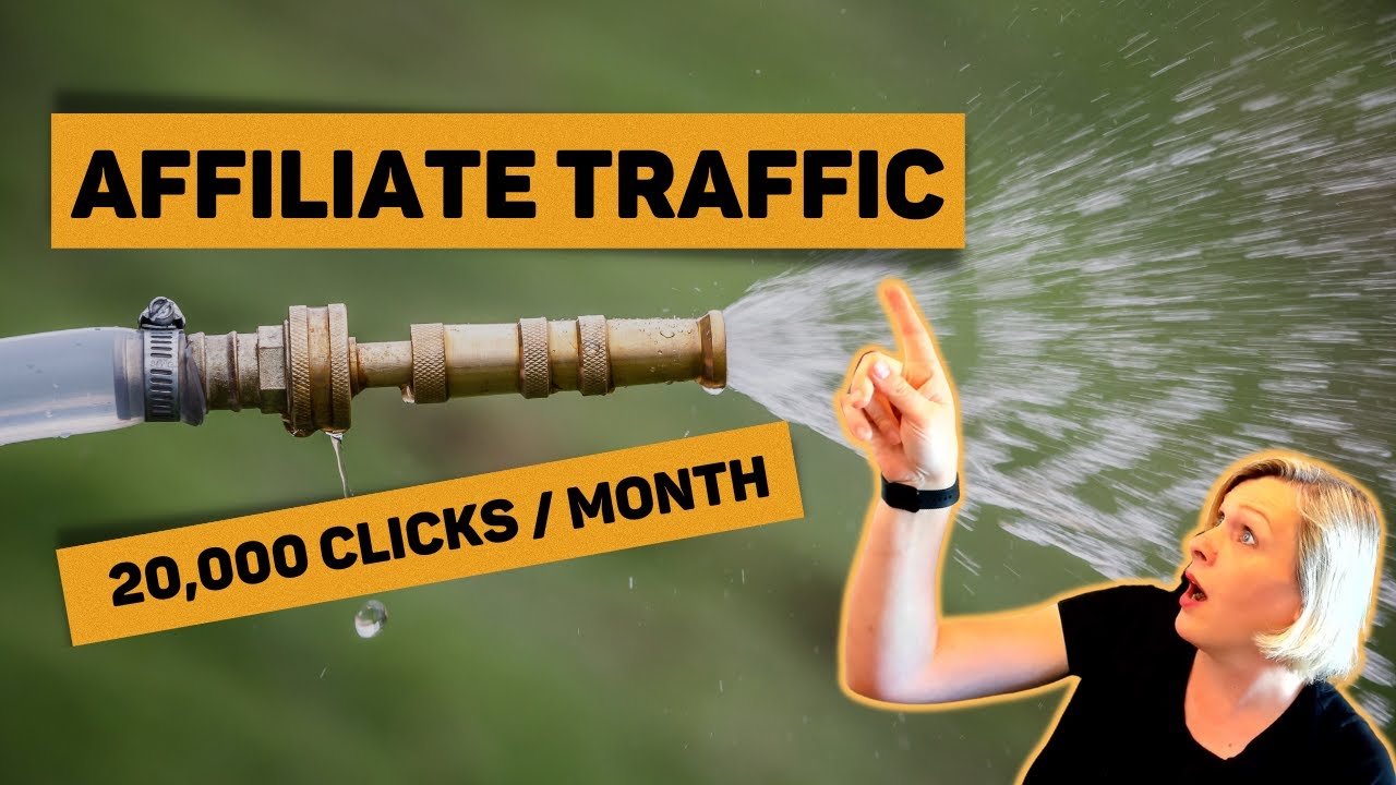 The Best Affiliate Traffic Sources  (20,000 Clicks / Month)