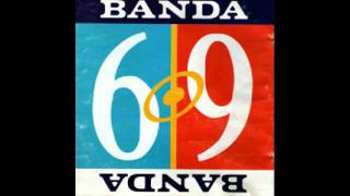 Video thumbnail of "Banda 69- El Presidente"