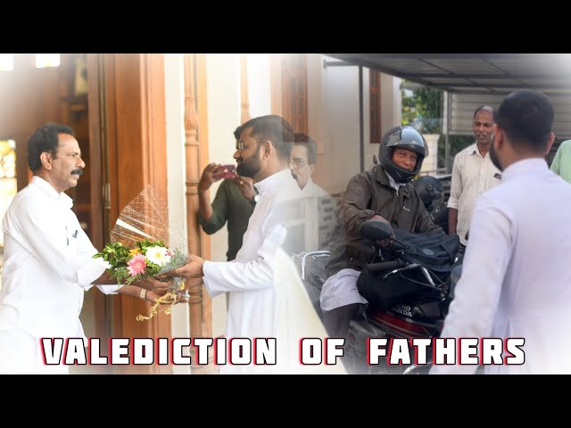 VALEDICTION OF FATHERS |SL MEDIA |ST.LAZAR’S CHURCH KOTTAPPADI | class=