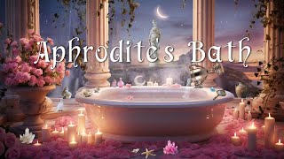 Aphrodite's Bath Ambience 🛁🌙 - Witch's Healing Bath Ambience 💎🕯️ - Witch ASMR Sounds of Water, Night
