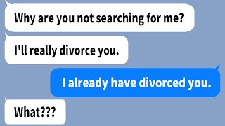 【Apple】My husband left a note that he will divorce me and went missing, but I kept ignoring that...