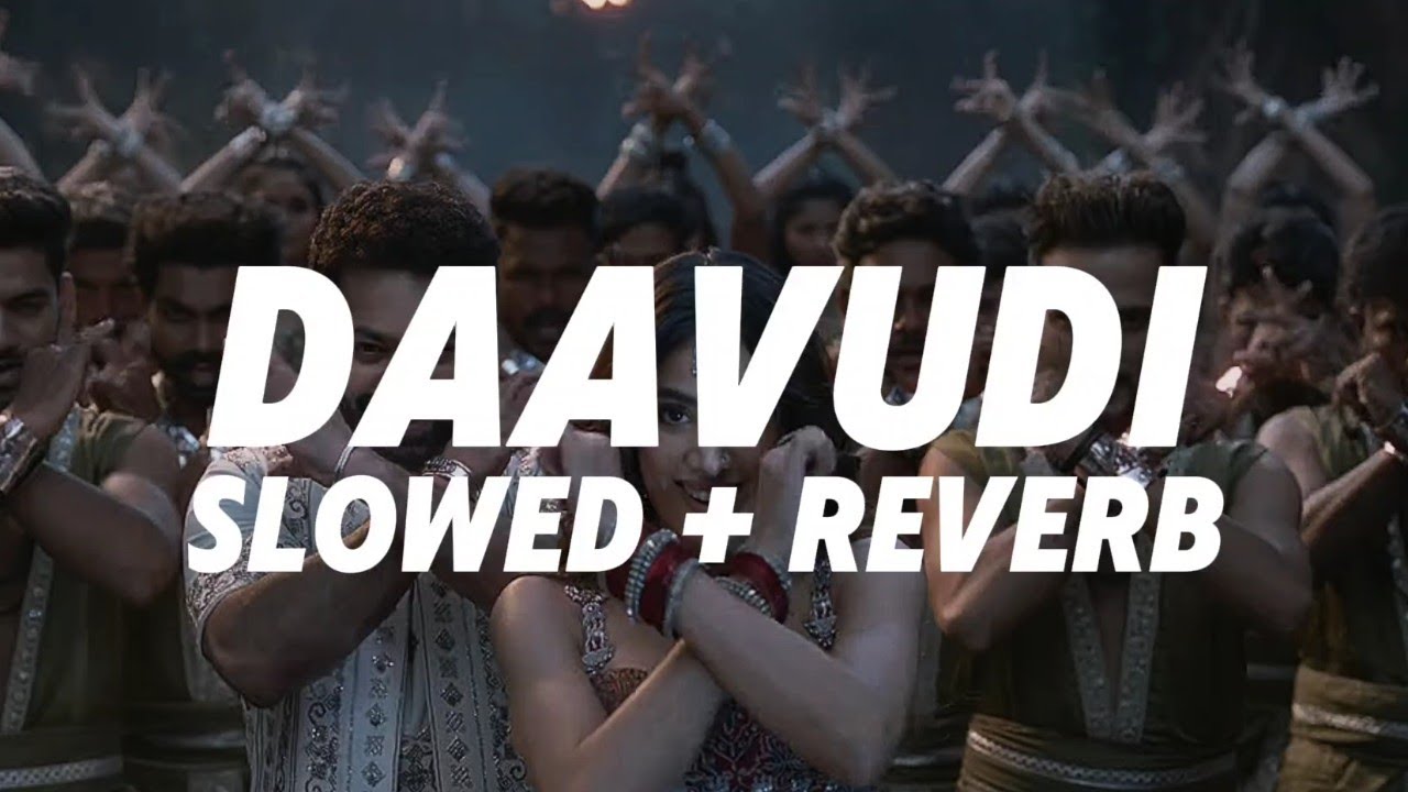DAAVUDI - [ Slowed + Reverb ]