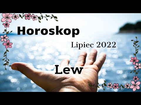 lew 🌞 horoskop lipiec 2022 ⛱️ czytanie tarota - YouTube