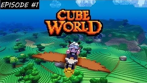 Cube World - It