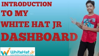 Introduction To My White Hat Jr Dashboard Hat Jr