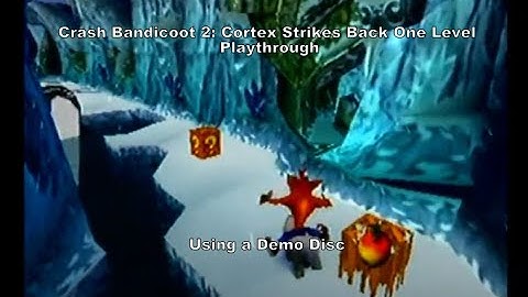 Ps1 Demo Disc 10: Crash Bandicoot 2: Cortex Strikes Back One Level Playthrough :D #Playstation #Ps1