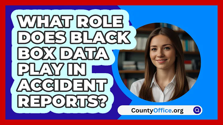 What Role Does Black Box Data Play In Accident Reports? - CountyOffice.org