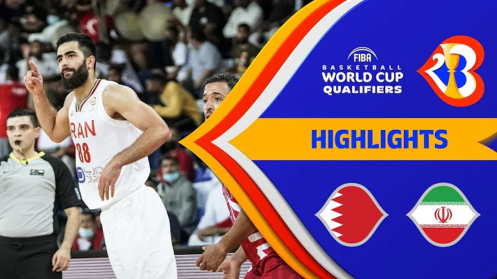 Bahrain - Iran | Highlights - #FIBAWC 2023 Qualifiers - DayDayNews