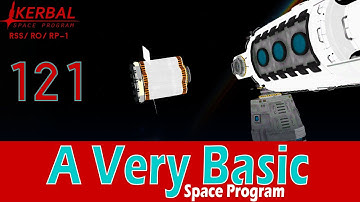 A Very Basic Space Program | Episode 121 | KSP RSS/RO/RP-1