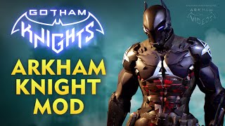 Gotham Knights - Arkham Knight Mod