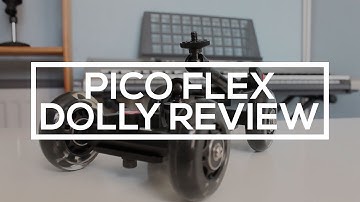 Pico Flex Dolly Review