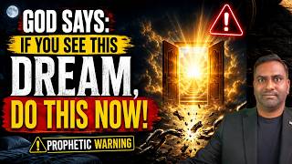 God Says: If You See This Dream, Do This Now! ⚠️ Prophetic Warning