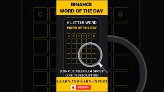 Binance Word of the Day Answers Today | Earn Free Crypto with WOTD 06 Oct 2025 6 letter Word