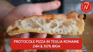 Protocole pizza in Teglia romaine | 24h & 50% Biga