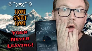 Old Country by Matt & Harrison Query  My Review(Spoiler Free)Always Follow The Rituals!