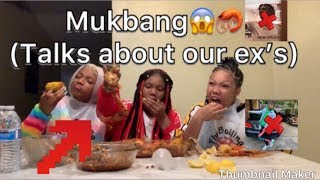 Talks About our Ex’s ( MUKBANG )