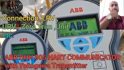 ABB DHH 805 HART COMMUNICATOR with Yokogawa Transmitter , Connection ,LRV ,URV ,Zero Trim ,Unit etc.