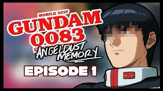 Mobile Suit Gundam 0083 - Angeldust Memory Ep 1 - Kelly Longstroke Layzner