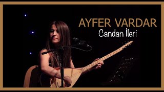 Ayfer Vardar - Candan İleri Resimi