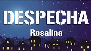 ROSALÍA - DESPECHÁ (Letra/Lyrics)