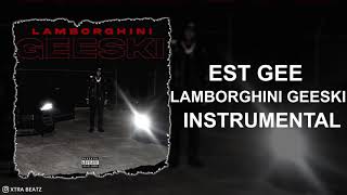 EST Gee - Lamborghini Geeski (Instrumental)