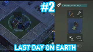 En Busca De Pilas Para  La Torre De Radio//Last Day On Earth//Gameplay En Español (AlexXNitto)